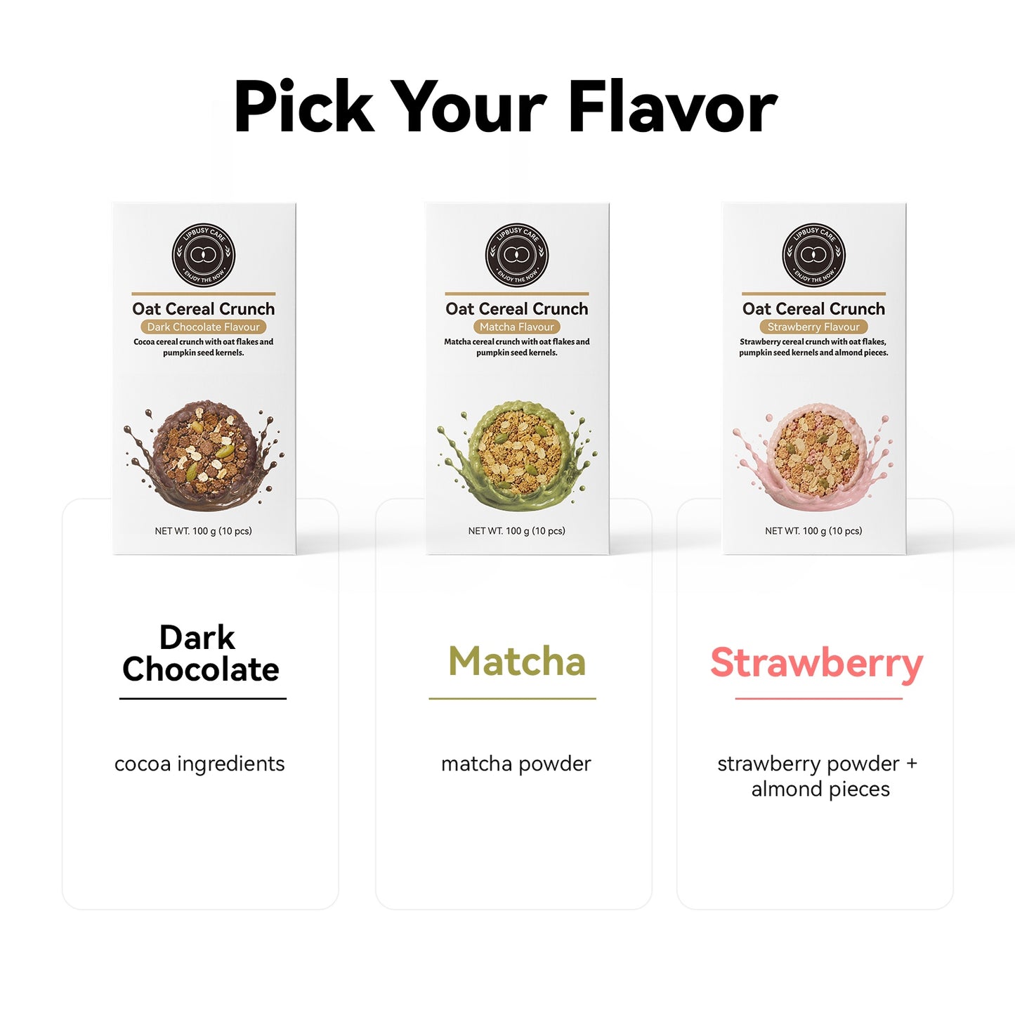 LIPBUSYCARE Oat Cereal Crunch, 10%+ Oat Flakes & 5%+ Pumpkin Seeds, No Sucrose Added, 0 g Trans Fat, 100 g (10 Pieces) - 3 Flavors